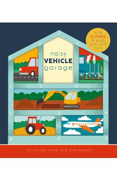 Coperta cărții 'Noisy Vehicle Garage - Rebecca Weerasekera'