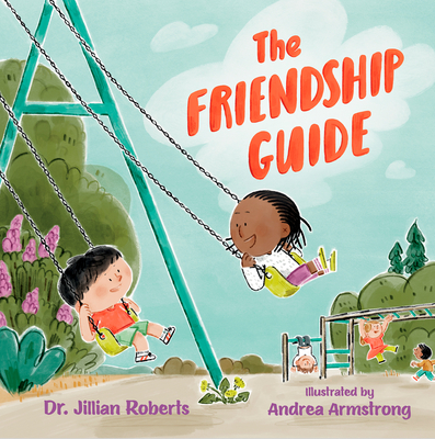 The Friendship Guide - Jillian Roberts