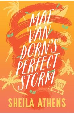 Coperta cărții 'Mae Van Dorn's Perfect Storm - Sheila Athens'