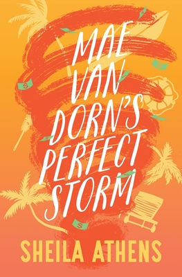 Coperta cărții 'Mae Van Dorn's Perfect Storm - Sheila Athens'