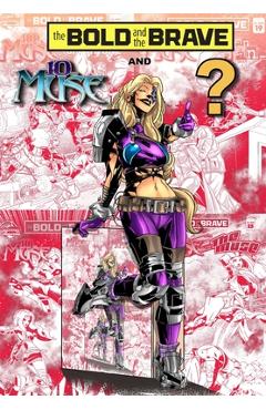 Poza produsului Bold and the Brave: Volume Six - Eric M. Esquivel