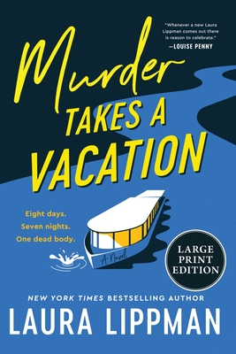 Murder Takes a Vacation - Laura Lippman