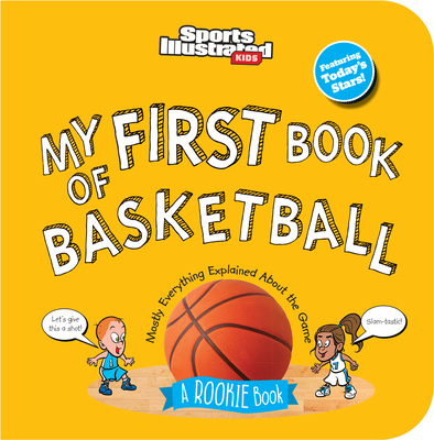 My First Book of Basketball (Board Book) -