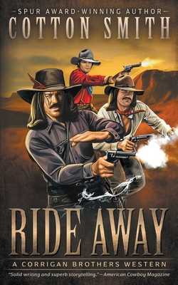 Coperta cărții 'Ride Away: A Classic Western Series - Cotton Smith'