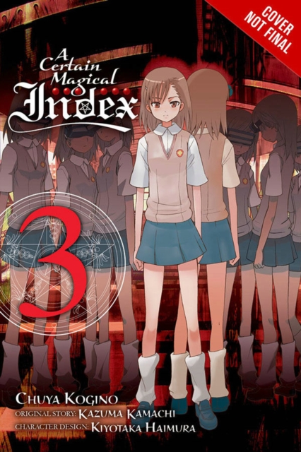 A Certain Magical Index, Vol. 3 (Manga): Volume 3 - Kazuma Kamachi
