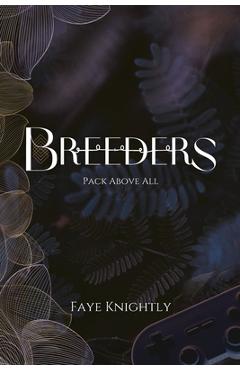 Coperta cărții 'Breeders - Faye Knightly'
