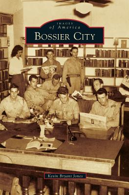 Coperta cărții 'Bossier City - Kevin Bryant Jones'