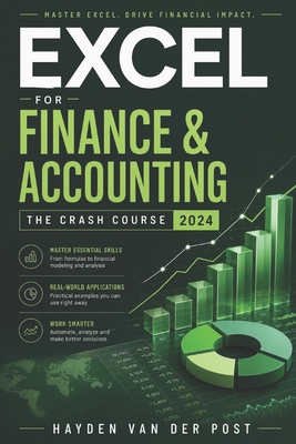Coperta cărții 'Excel for Finance & Accounting: The Crash Course 2024 - Vincent Bisette'