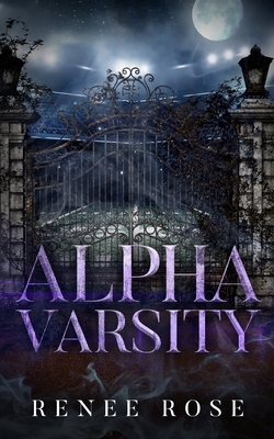 Coperta cărții 'Alpha Varsity - Renee Rose'