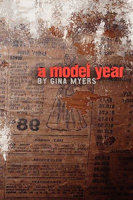 A Model Year - Gina Myers