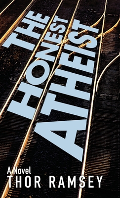 Coperta cărții 'The Honest Atheist - Thor Ramsey'