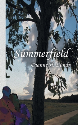 Summerfield - Dianne H. Lundy