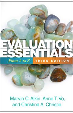 Poza produsului Evaluation Essentials: From A to Z - Marvin C. Alkin