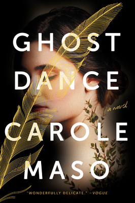 Ghost Dance - Carole Maso