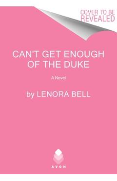 Coperta cărții 'Can't Get Enough of the Duke - Lenora Bell'