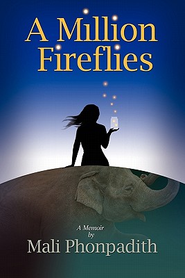 A Million Fireflies - Mali Phonpadith
