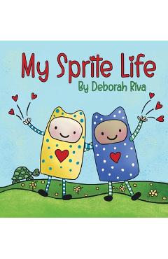 Coperta cărții 'My Sprite Life - Deborah Lee Riva'
