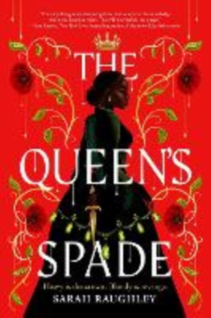 The Queen's Spade - Sarah Raughley