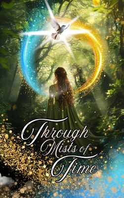 Through Mists of Time - Ej Lindell