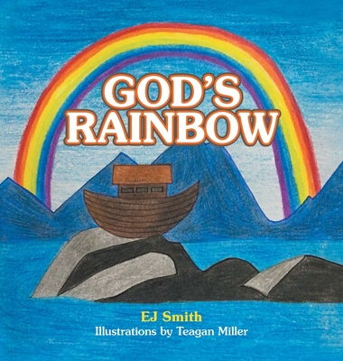 Coperta cărții 'God's Rainbow - Ej Smith'