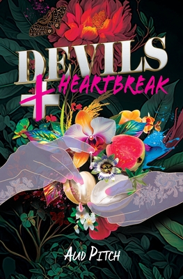 Devils + Heartbreak - Aud Pitch