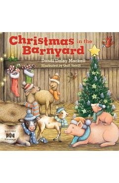 Coperta cărții 'Christmas in the Barnyard - Dandi Daley Mackall'