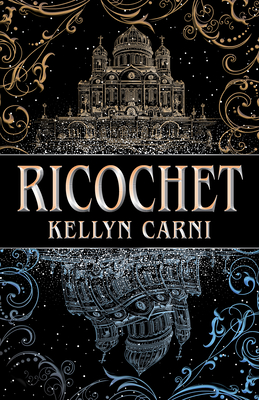 Ricochet - Kellyn Carni