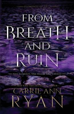 From Breath and Ruin - Carrie Ann Ryan