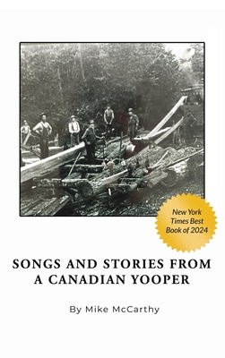 Songs and Stories from a Canadian Yooper - Mike Mccarthy