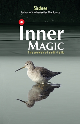 Inner Magic - The Power Of Self-Talk -