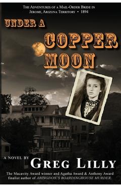 Coperta cărții 'Under a Copper Moon - Greg Lilly'