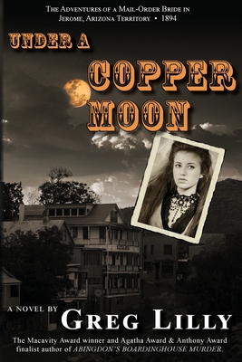 Coperta cărții 'Under a Copper Moon - Greg Lilly'