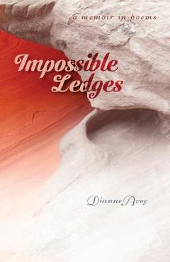Coperta cărții 'Impossible Ledges - Dianne Avey'