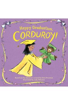 Happy Graduation, Corduroy! - Don Freeman