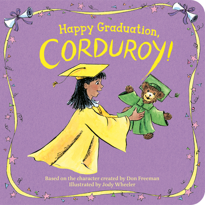 Happy Graduation, Corduroy! - Don Freeman