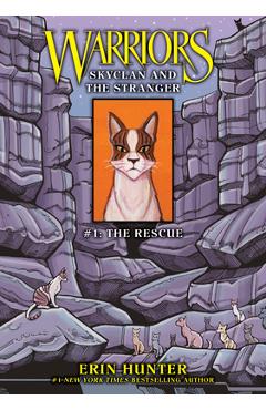 Poza produsului Skyclan and the Stranger #1: The Rescue: The Rescue - Erin Hunter