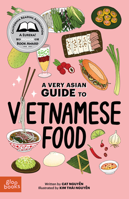 Coperta cărții 'A Very Asian Guide to Vietnamese Food - Cat Nguyen'