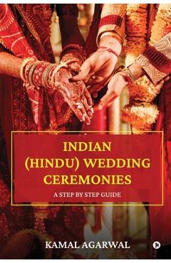 Poza produsului Indian (Hindu) Wedding Ceremonies: A Step by Step Guide - 