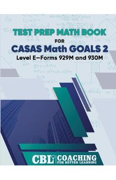 Coperta cărții 'Test Prep Math Book for CASAS Math GOALS 2 Level E-Forms 929M and 930M -'