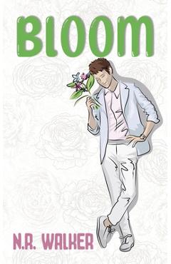 Poza produsului Bloom - Alternate Cover - N. R. Walker