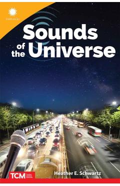 Poza produsului Sounds of the Universe - Heather Schwartz