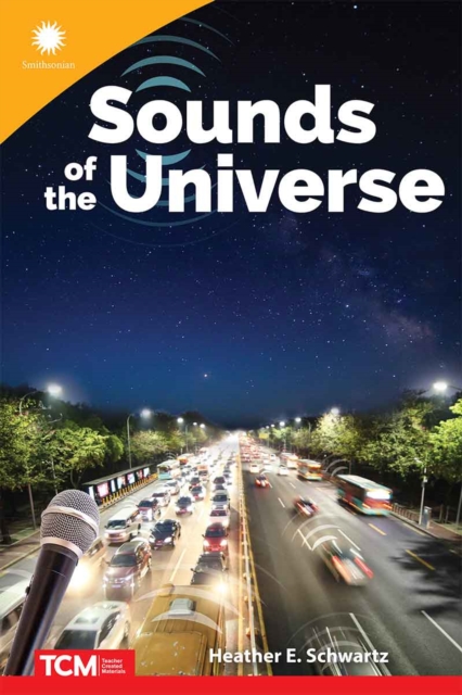 Sounds of the Universe - Heather Schwartz