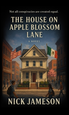 The House on Apple Blossom Lane - Nick Jameson