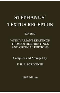 Coperta cărții 'Stephanus' (Stephen's) 1550 Textus Receptus, as compiled by F. H. A. Scrivener (Greek New Testament): With variant'