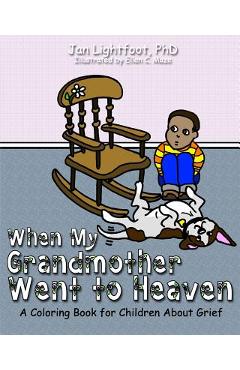 Coperta cărții 'When My Grandmother Went to Heaven: A Coloring Book for Children About Grief - Ellen C. Maze'