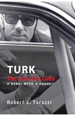 Coperta cărții 'The Lives I've Lived: A Rebel With A Cause - Richard Tarozzi'