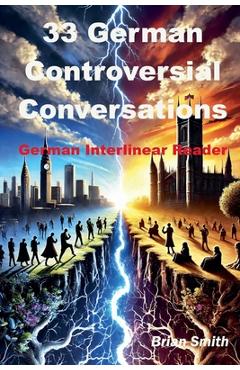 Poza produsului 33 Controversial German Conversations - Brian Smith