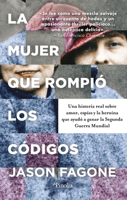 Coperta cărții 'Mujer Que Rompió Los Códigos, La - Jason Fagone'