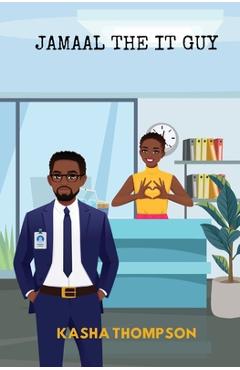 Poza produsului Jamaal The IT Guy - Kasha Thompson