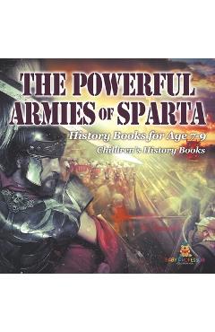 Poza produsului The Powerful Armies of Sparta - History Books for Age 7-9 Children's History Books - 
